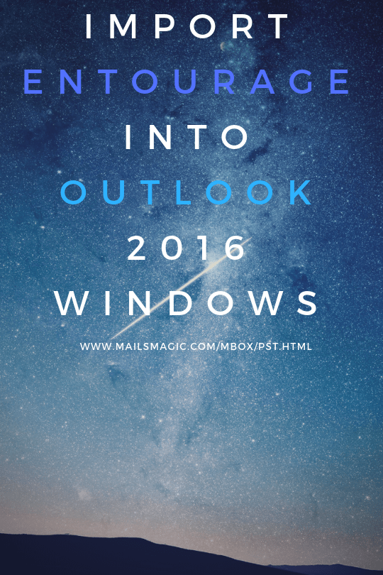 Import Entourage Into Outlook 2016 Windows